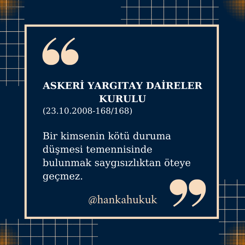 Disiplin Yönetmeliği: Polis Okulu Disiplin Cezası İptal Davaları (POMEM-PMYO) 2025 Rehberi ASKERI YARGITAY 1. DAIRESI E2015204 K2015200 Amirin astini kosarak gel lan seklinde cagirmasi kendisine karsi islenen amire hakaret sucu bakimindan haksiz tahrik sayilir 1