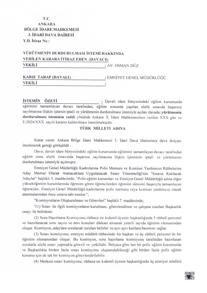 Polis Akademisi Mülakat İptal Davası PAEM PMYO ve POMEM EGITIM SONU SOZLU SINAV SONUCUNUN MULAKATIN YURUTULMESININ DURDURULMASI EMSAL KARARI 1